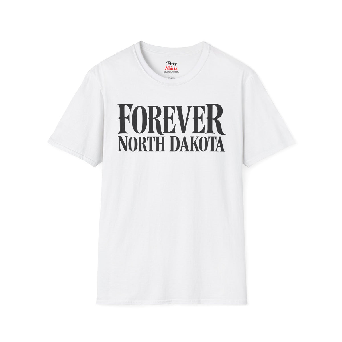 Forever North Dakota Unisex Softstyle T Shirt State Name Graphic Tee