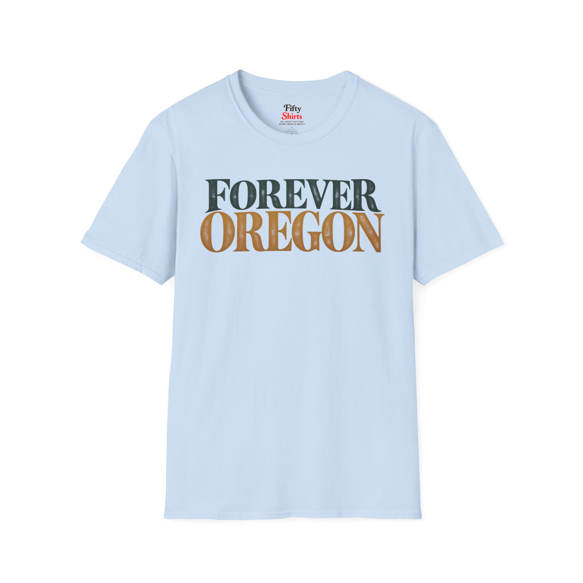 Forever Oregon Unisex Softstyle T Shirt State Name Graphic Tee