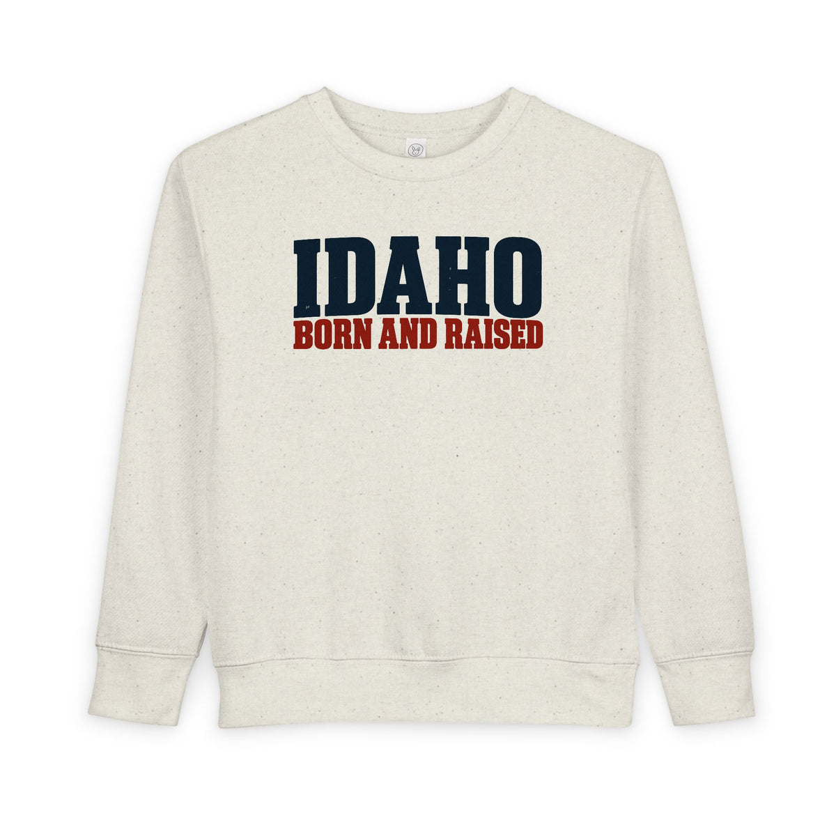 Idaho Born and Raised Rustic Americana Unisex Toddler Sweatshirt
