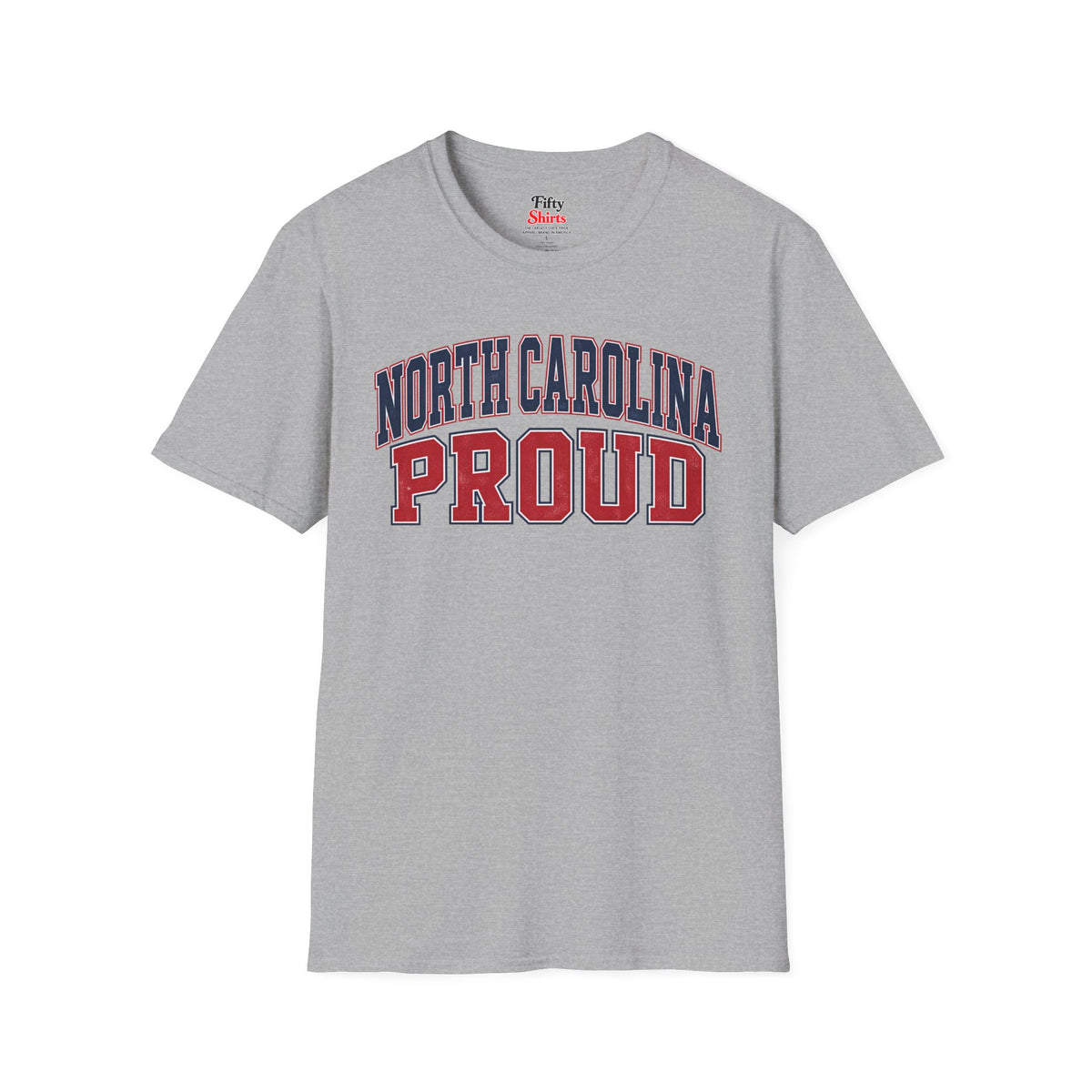 North Carolina Proud Unisex Softstyle T Shirt State Name Graphic Tee