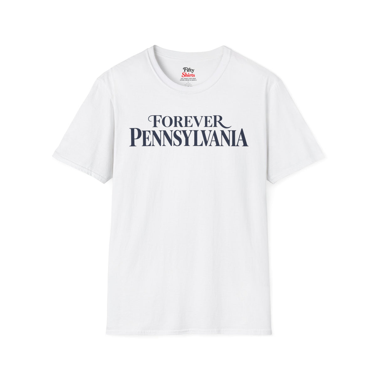Forever Pennsylvania Unisex Softstyle T Shirt State Name Graphic Tee