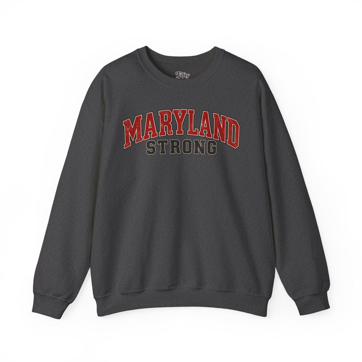 Maryland Strong Unisex Crewneck Sweatshirt State Name Graphic