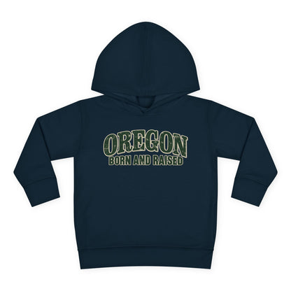 Oregon Born and Raised Classic Souvenir Unisex Toddler Pullover Fleece Hoodie