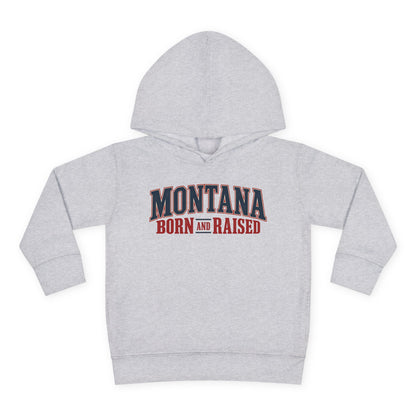 Montana Born and Raised Premium Vintage Fashion Unisex Toddler Pullover Fleece Hoodie