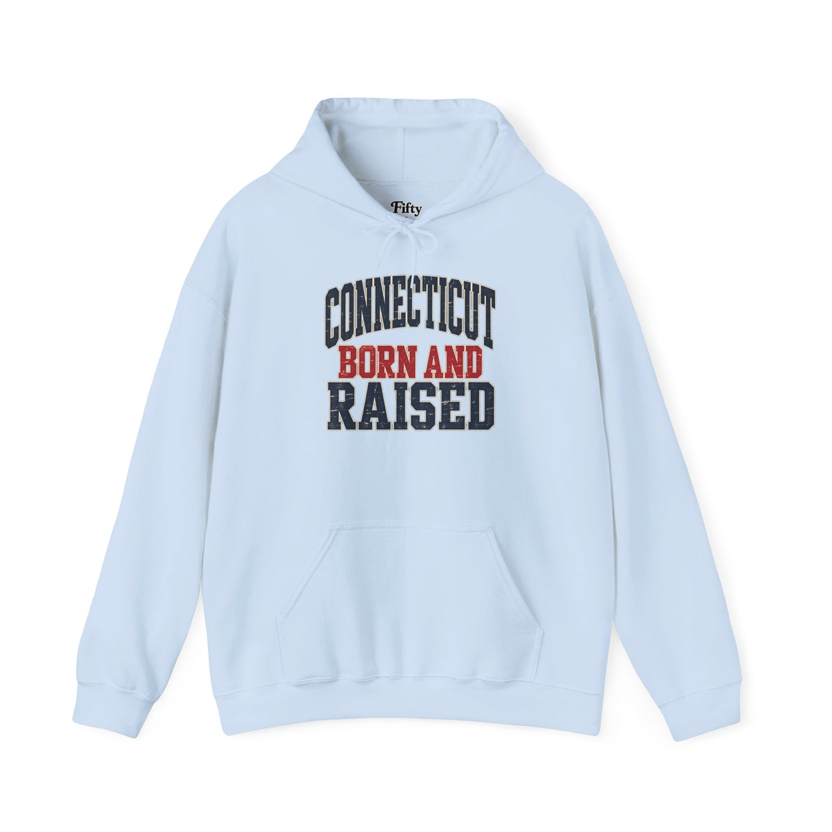 Connecticut Born and Raised Unisex Hoodie State Name Graphic