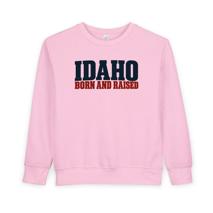 Idaho Born and Raised Rustic Americana Unisex Toddler Sweatshirt