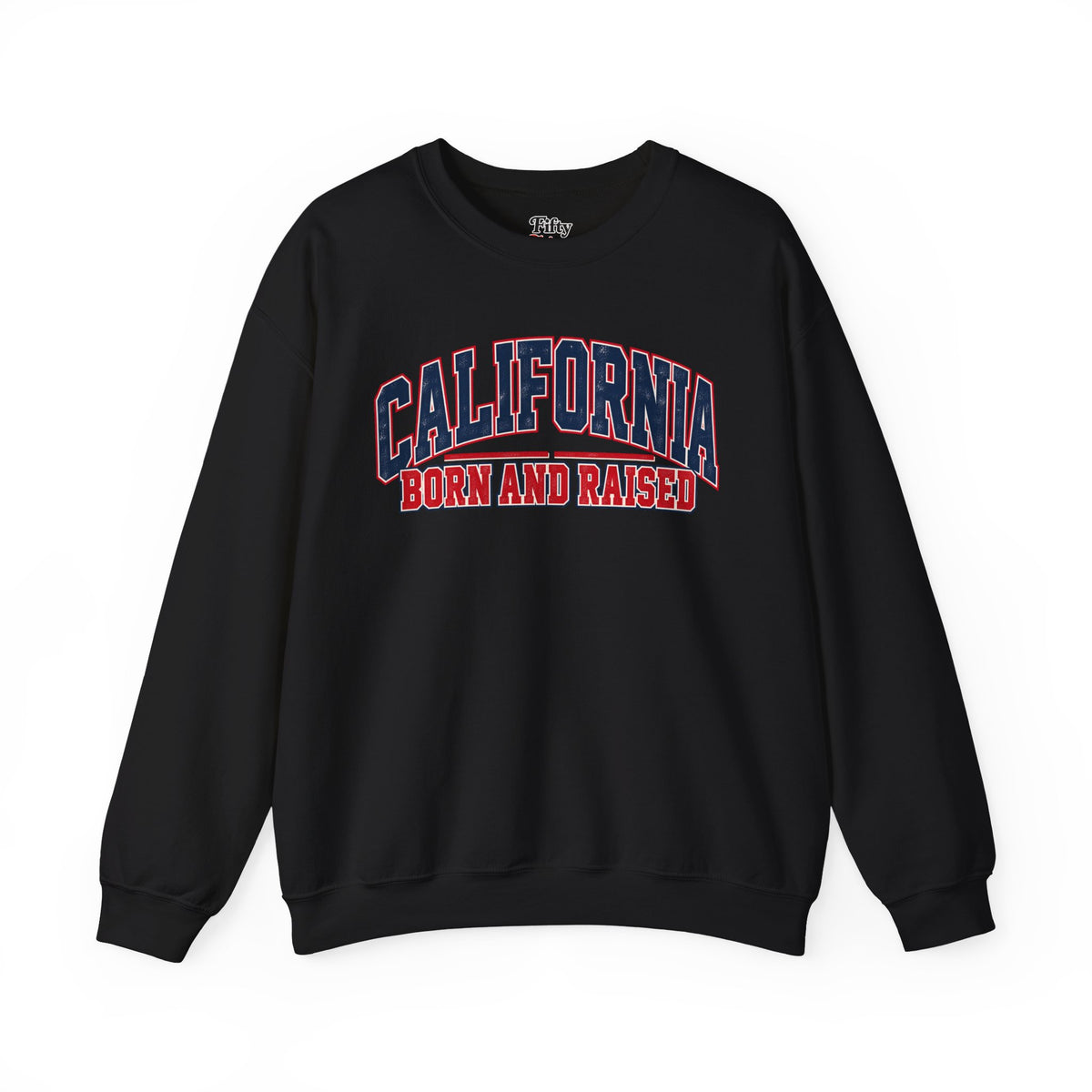 California Born and Raised Vintage Collegiate Unisex Sweatshirt Graphic