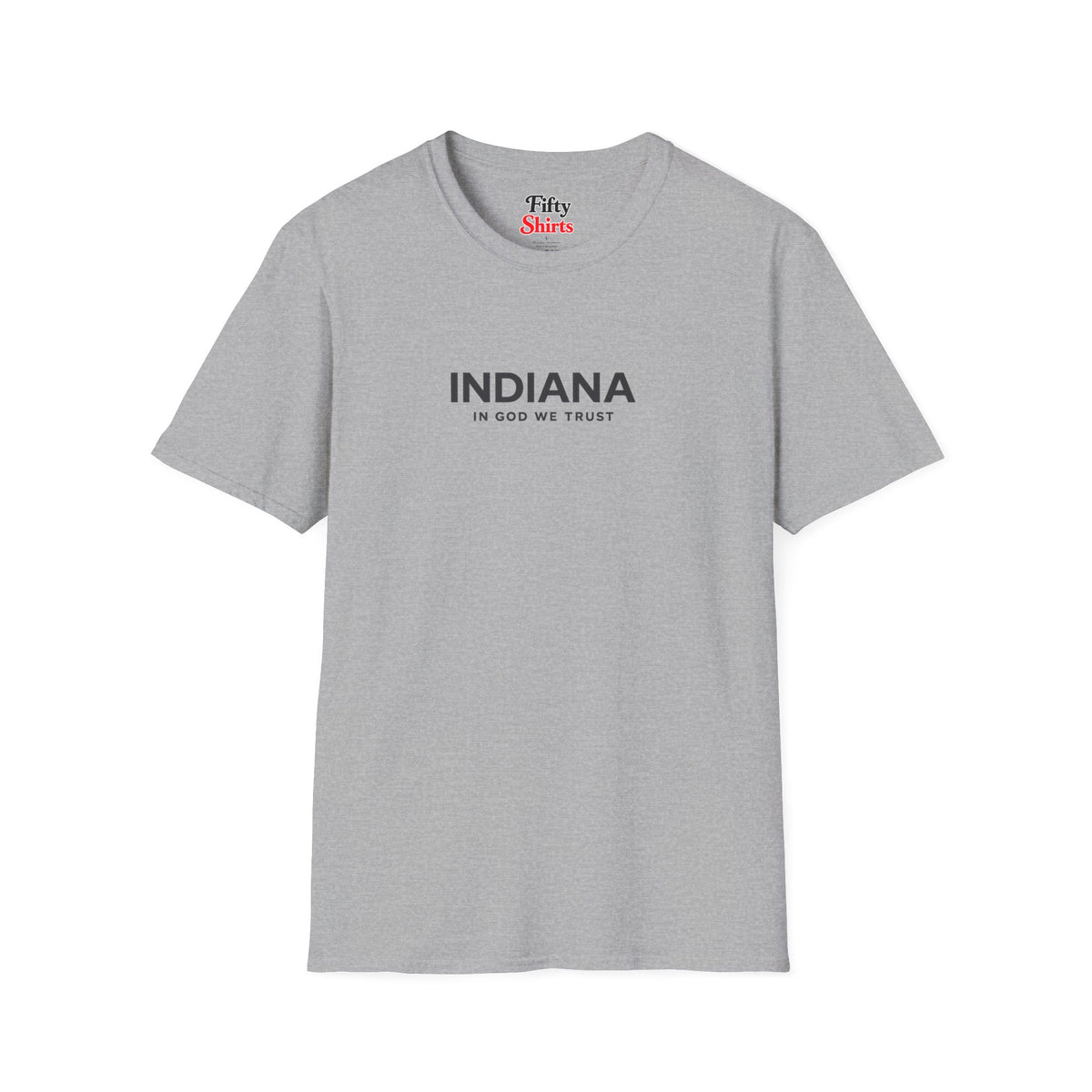 Indiana All State In God We Trust Front Design Unisex Everyday Tee