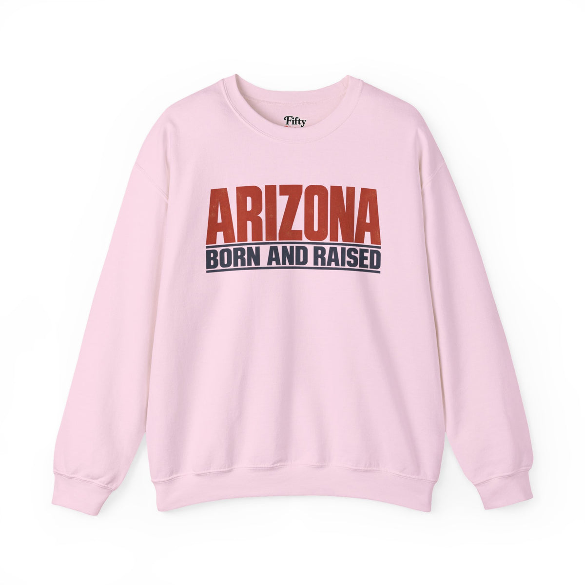 Arizona Born and Raised Modern Streetwear Unisex Sweatshirt Graphic
