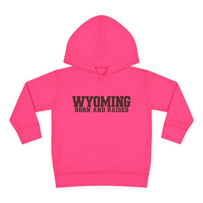 Wyoming Born and Raised Minimal Western Unisex Toddler Pullover Fleece Hoodie