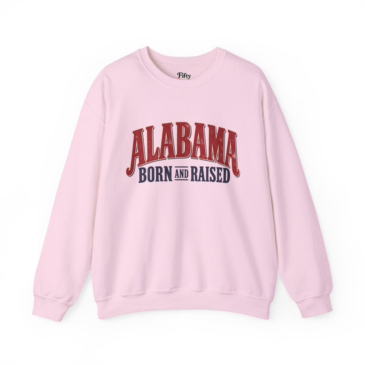 Alabama Born and Raised Vintage Sign Unisex Sweatshirt Graphic