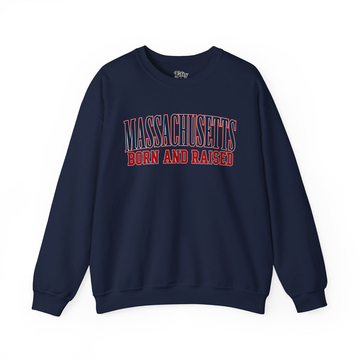 Massachusetts Born and Raised High-End Editorial Unisex Sweatshirt Graphic
