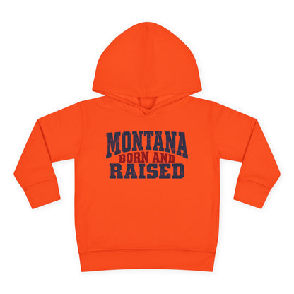 Montana Born and Raised Rustic Workwear Unisex Toddler Pullover Fleece Hoodie