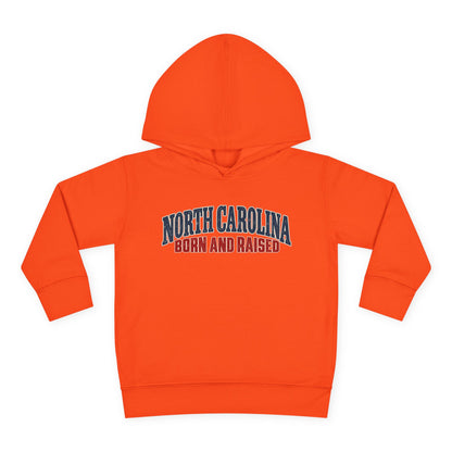 North Carolina Born and Raised Classic Souvenir Unisex Toddler Pullover Fleece Hoodie