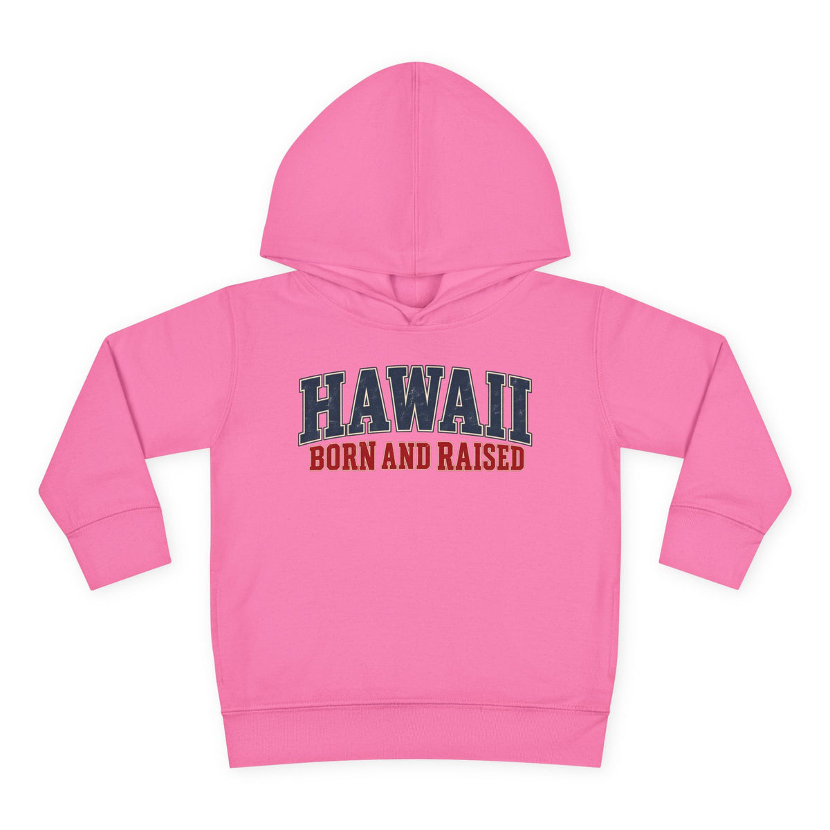 Hawaii Born and Raised Classic Heritage Unisex Toddler Pullover Fleece Hoodie