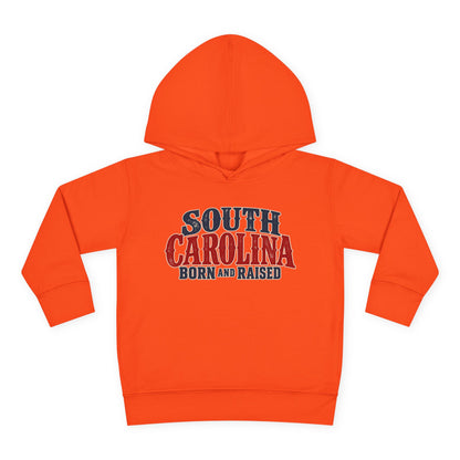 South Carolina Born and Raised Classic Southern Souvenir Unisex Toddler Pullover Fleece Hoodie