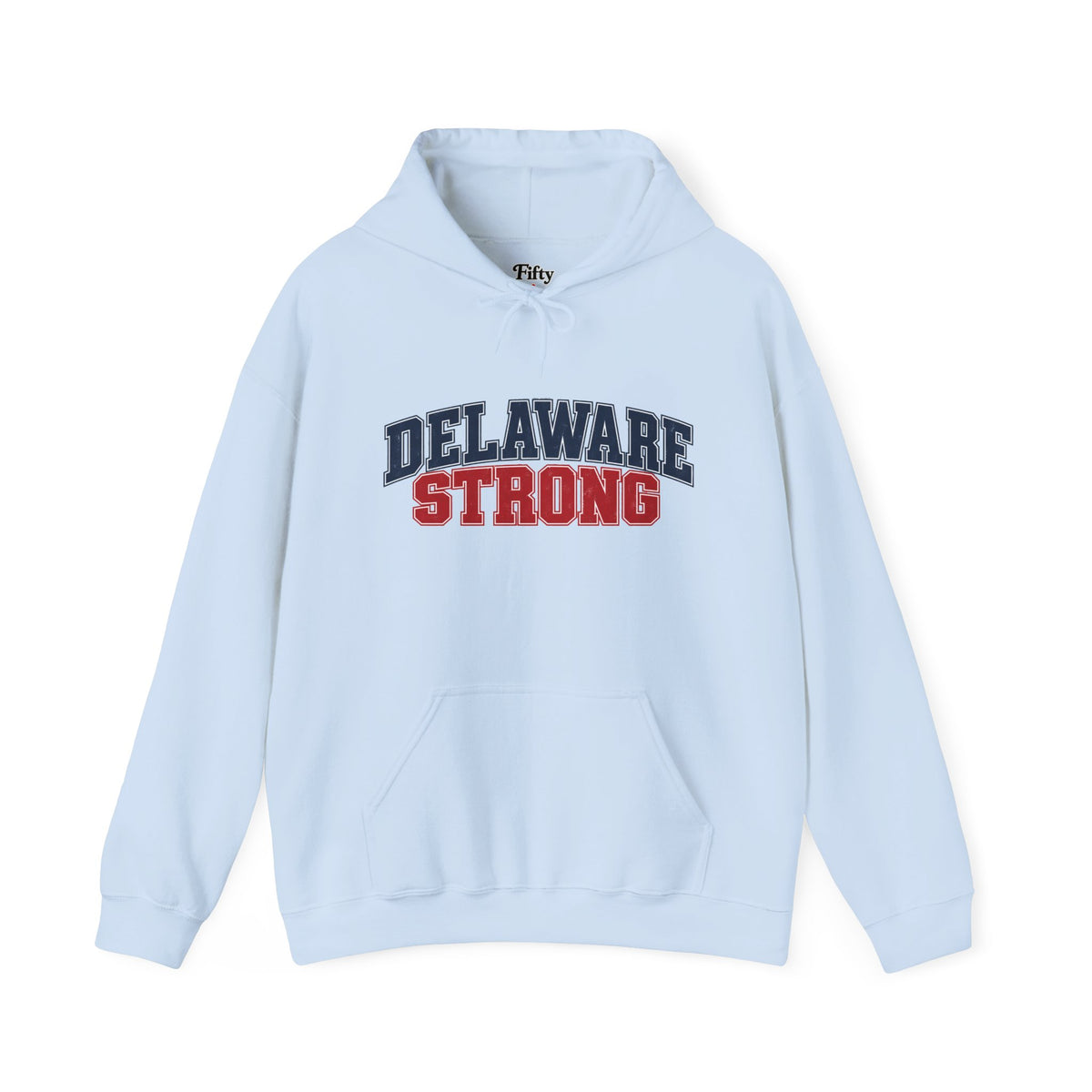 Delaware Strong Unisex Hoodie State Name Graphic