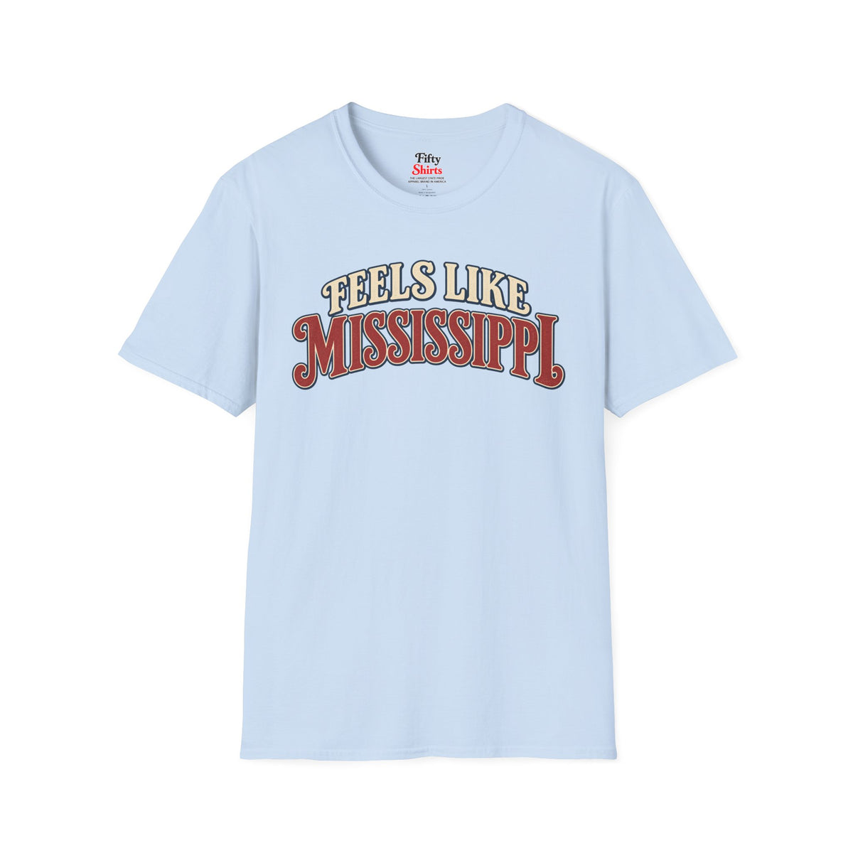 Feels Like Mississippi Unisex Softstyle T Shirt State Name Graphic Tee