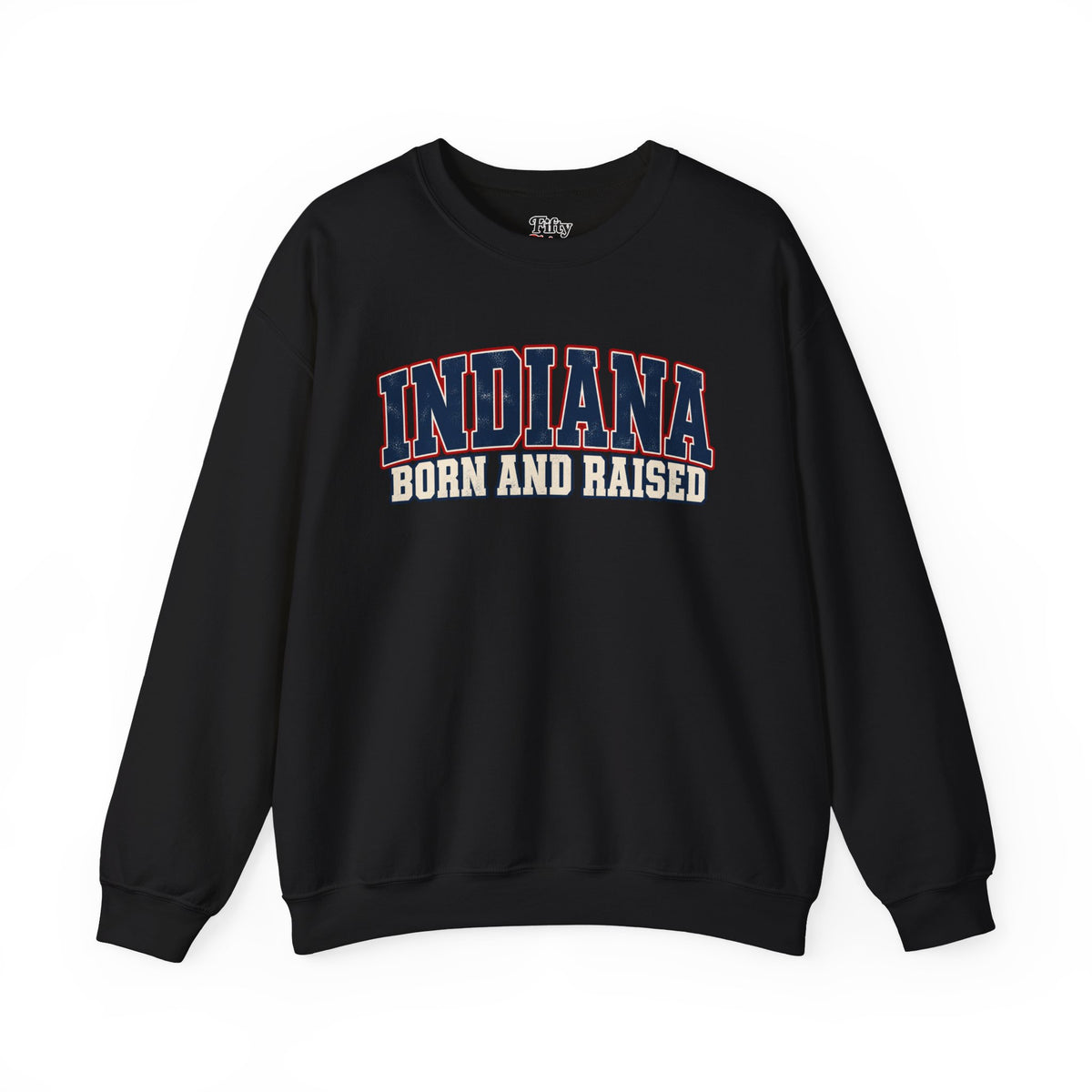 Indiana Born and Raised Hoosier Heritage Unisex Sweatshirt Graphic