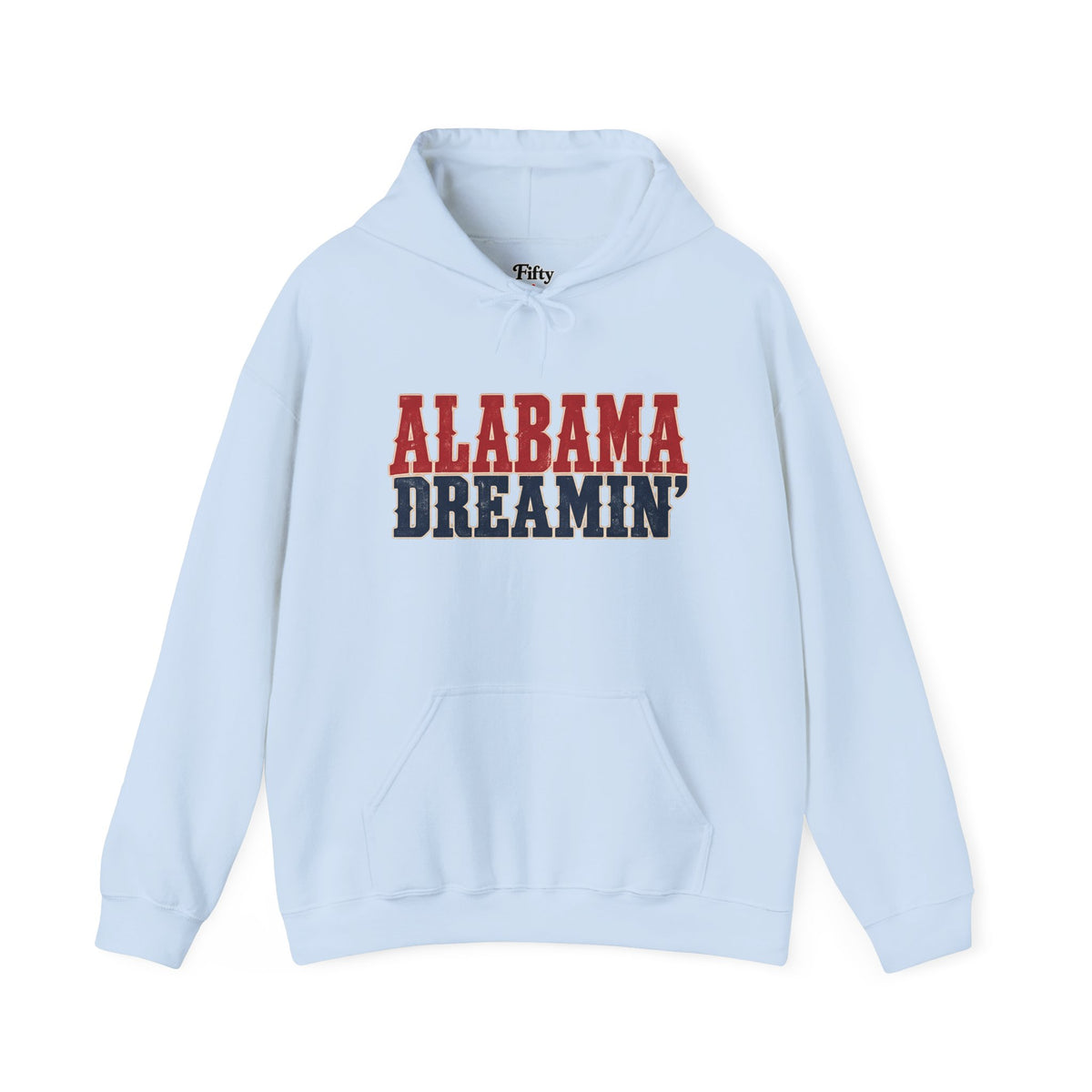 Alabama Dreamin' Unisex Hoodie State Name Graphic