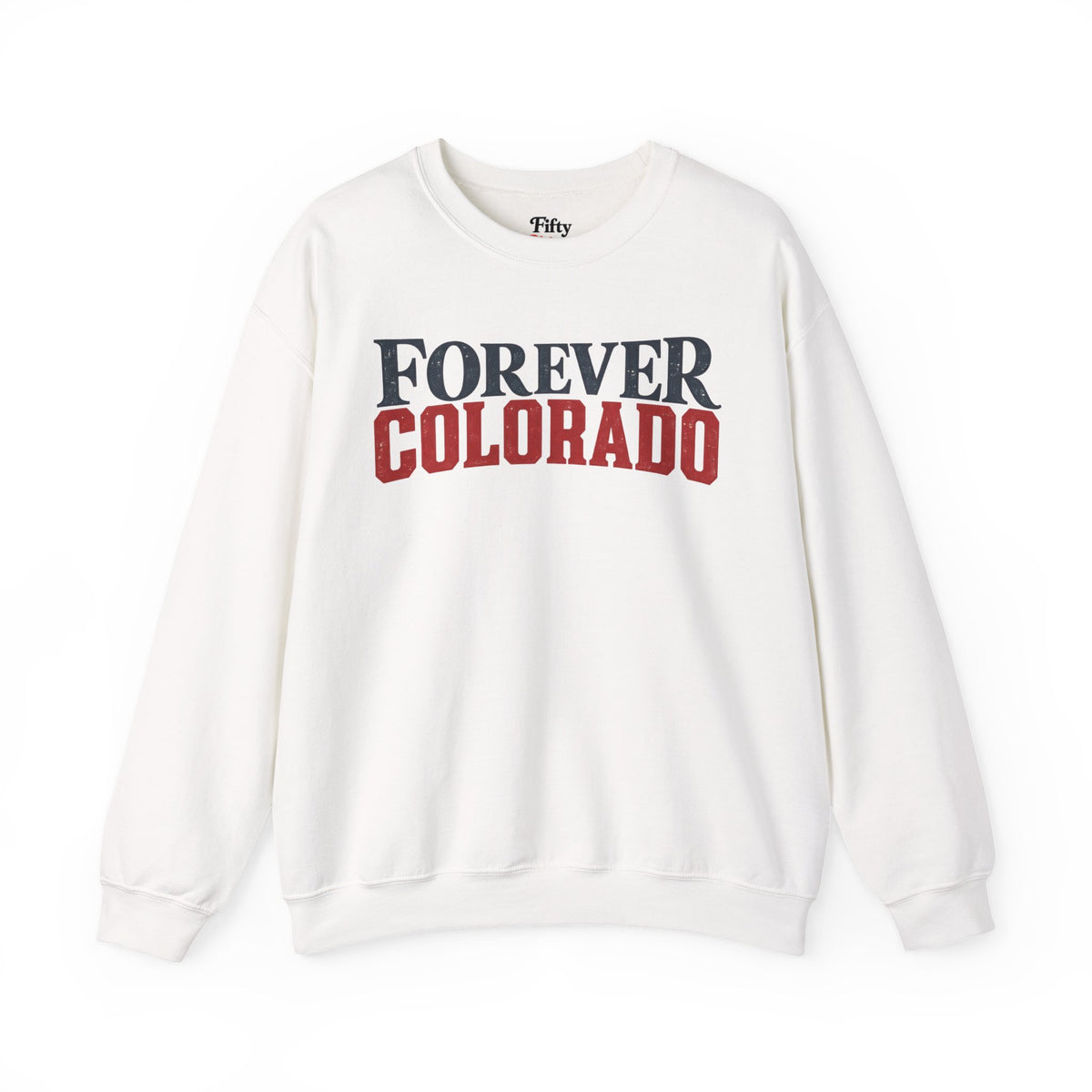 Forever Colorado Unisex Crewneck Sweatshirt State Name Graphic