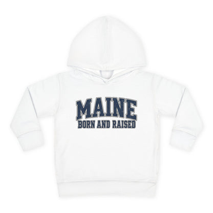 Maine Born and Raised Classic Collegiate Unisex Toddler Pullover Fleece Hoodie