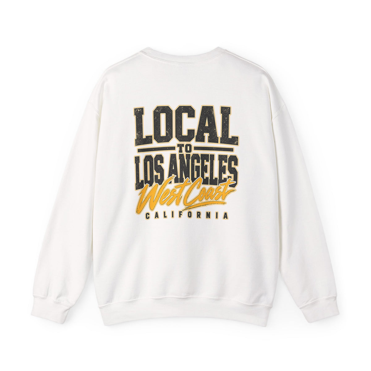 Local to Los Angeles West Coast California Unisex Crewneck Sweatshirt Graphic