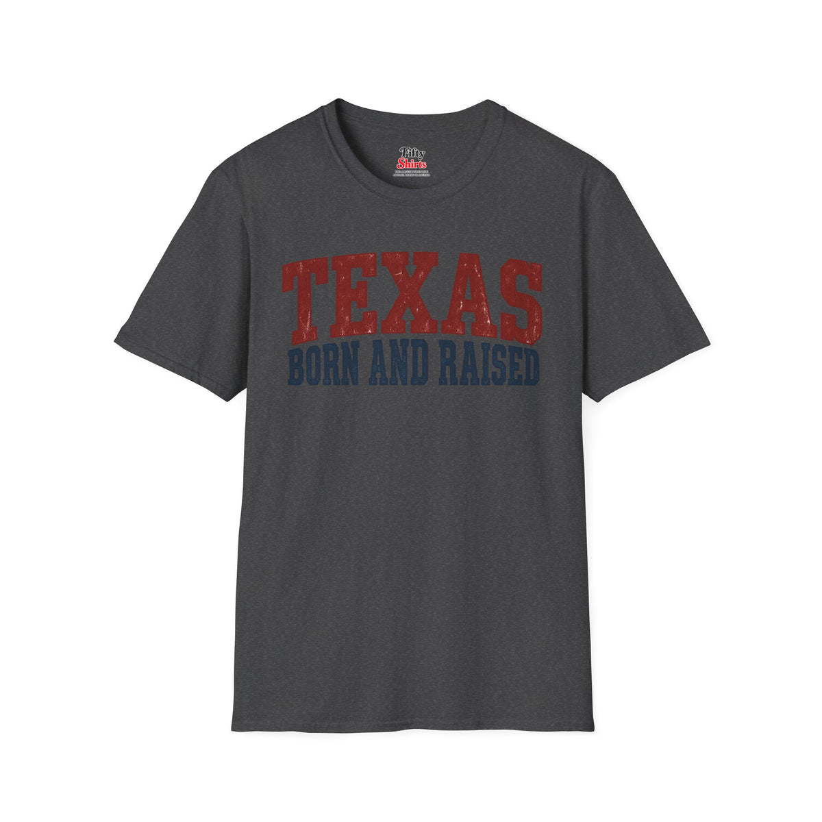 Texas Born And Raised Unisex Softstyle T Shirt State Name Graphic Tee
