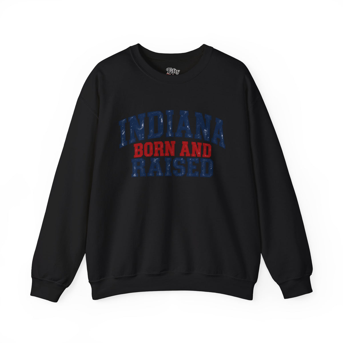 Indiana Born and Raised Classic Heritage Unisex Sweatshirt Graphic