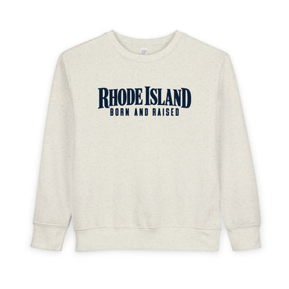 Rhode Island Born and Raised Premium Heritage Unisex Toddler Sweatshirt
