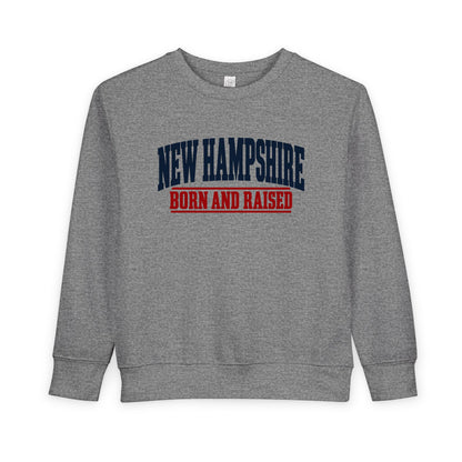 New Hampshire Born and Raised Rugged New England Unisex Toddler Sweatshirt Graphic