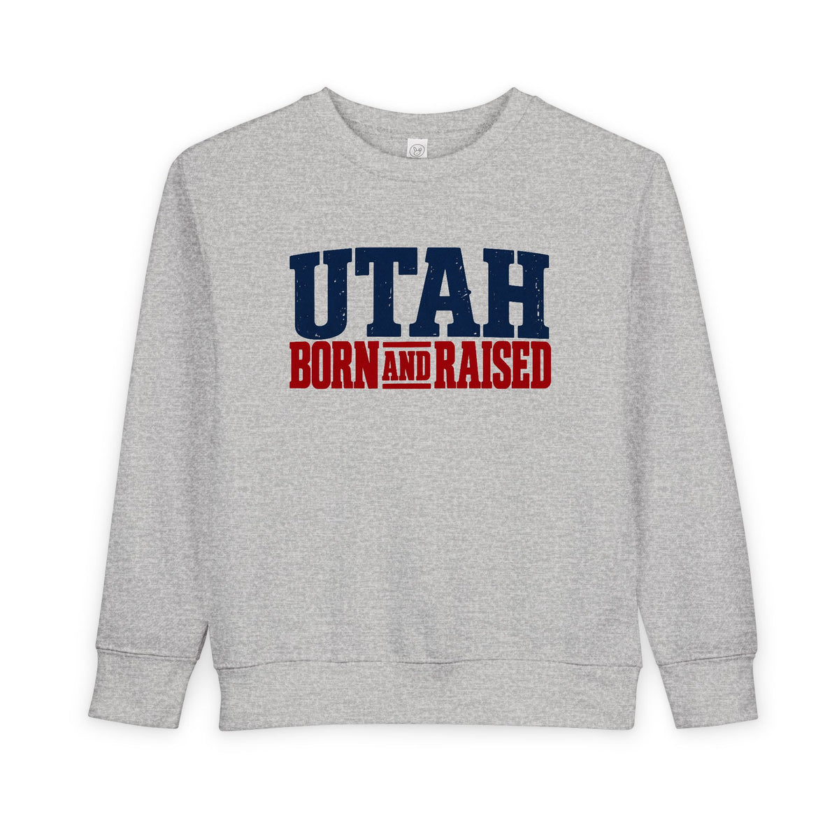 Utah Born and Raised Mountain West Style Unisex Toddler Sweatshirt