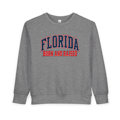 Florida Born and Raised Vintage Collegiate Unisex Toddler Sweatshirt
