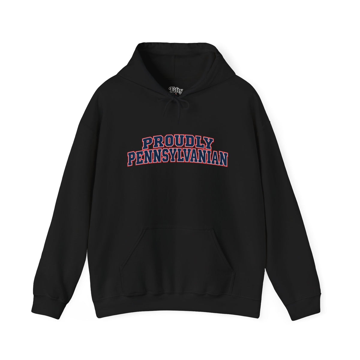Proudly Pennsylvanian Pennsylvania Unisex Hoodie State Name Graphic