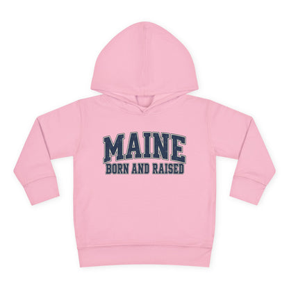 Maine Born and Raised Classic Collegiate Unisex Toddler Pullover Fleece Hoodie