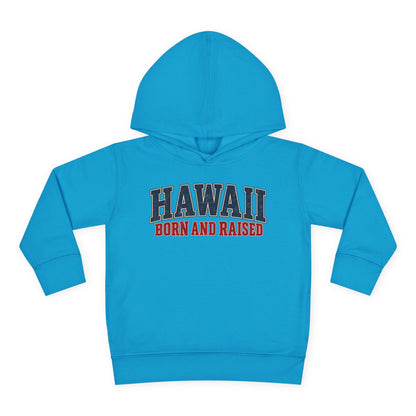 Hawaii Born and Raised Classic Heritage Unisex Toddler Pullover Fleece Hoodie