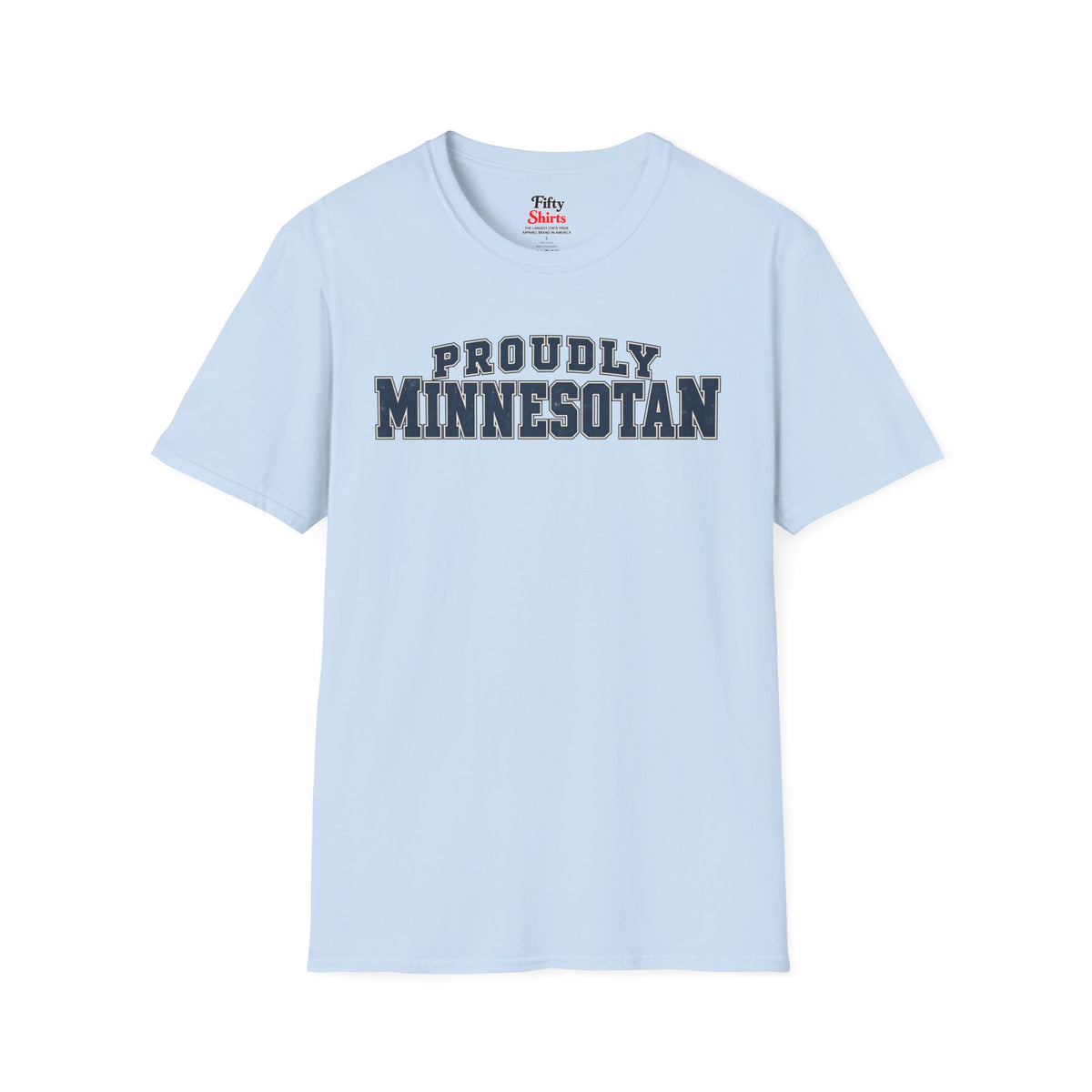 Proudly Minnesotan Unisex Softstyle T Shirt State Name Graphic Tee