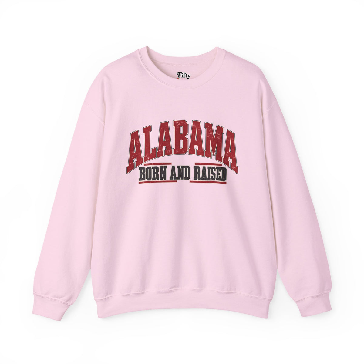 Alabama Born and Raised Bold Southern Americana Unisex Sweatshirt Graphic