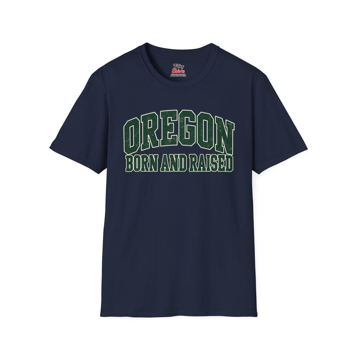 Oregon Born and Raised Unisex Softstyle T Shirt State Name Graphic Tee