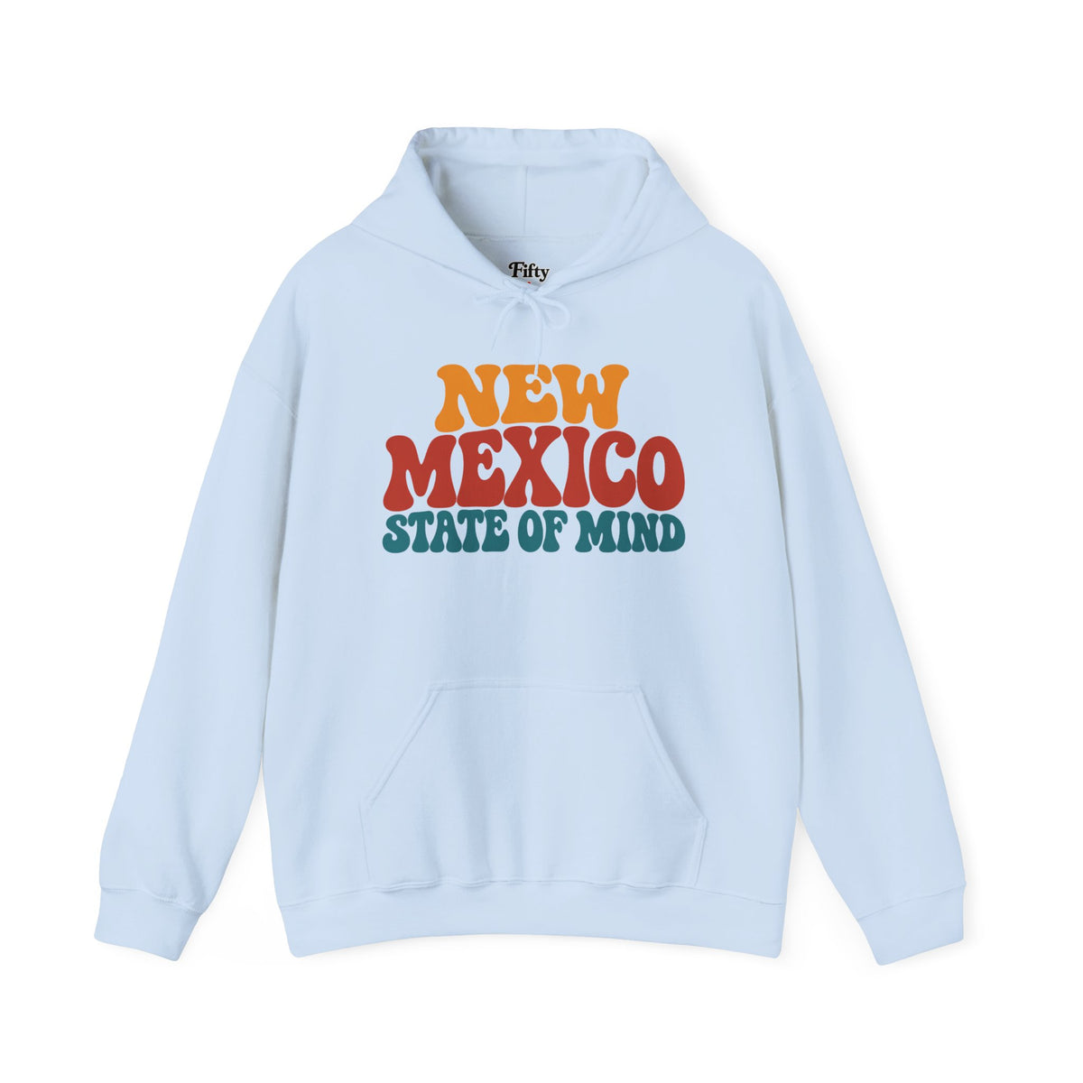 New Mexico State Of Mind Unisex Hoodie State Name Graphic