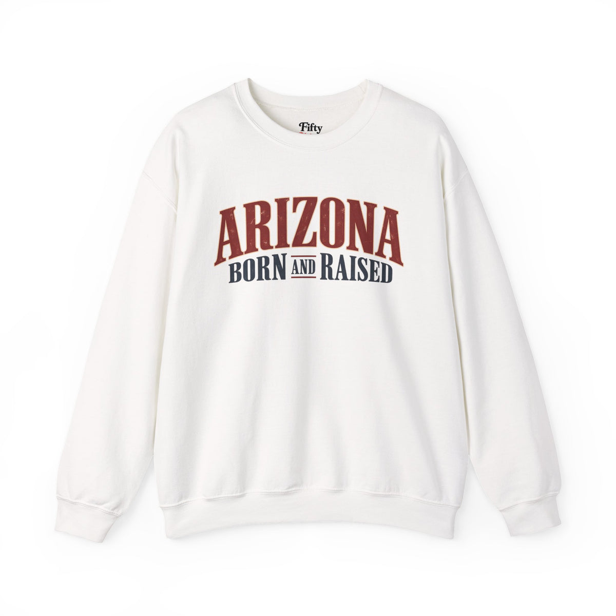 Arizona Born and Raised  Premium Desert Heritage Unisex Sweatshirt Graphic