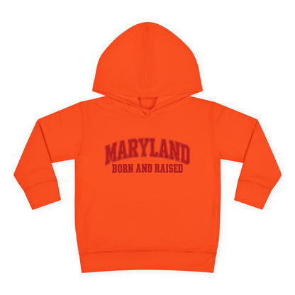 Maryland Born and Raised Classic Collegiate Unisex Toddler Pullover Fleece Hoodie