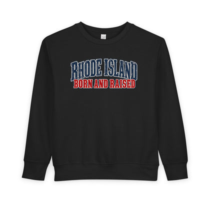 Rhode Island Born and Raised Coastal Heritage Unisex Toddler Sweatshirt