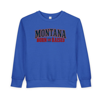 Montana Born and Raised Premium Vintage Fashion Unisex Toddler Sweatshirt Graphic