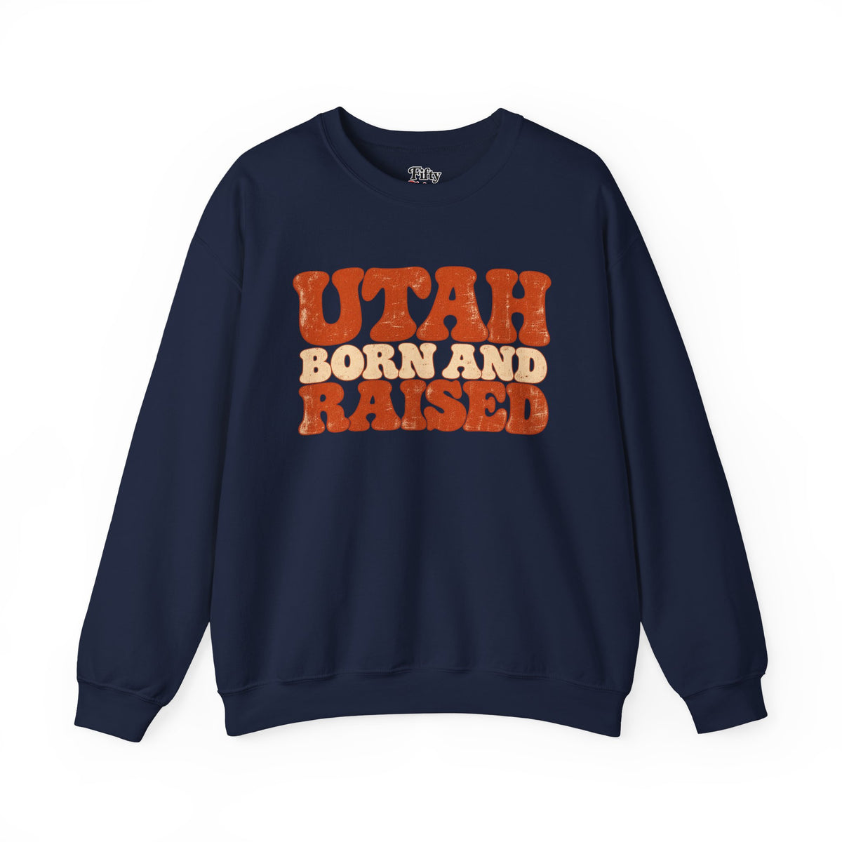 Utah Born and Raised Retro 1970s Unisex Sweatshirt Graphic