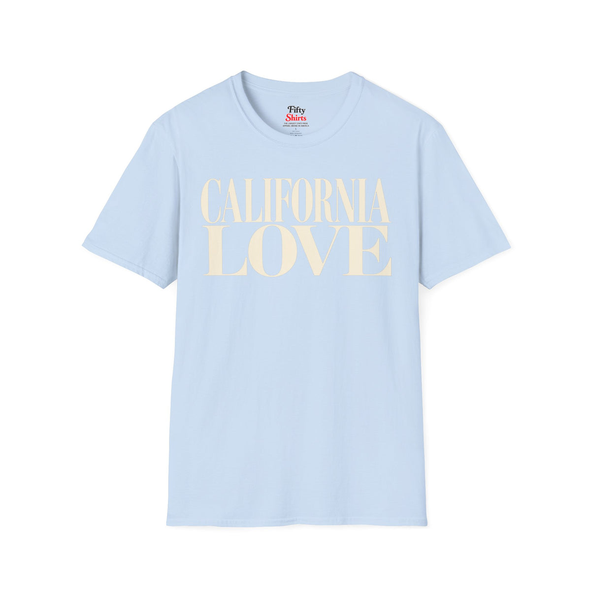 California Love Unisex Softstyle T Shirt State Name Graphic Tee