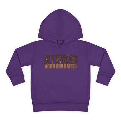 Wyoming Born and Raised Rugged Workwear Unisex Toddler Pullover Fleece Hoodie