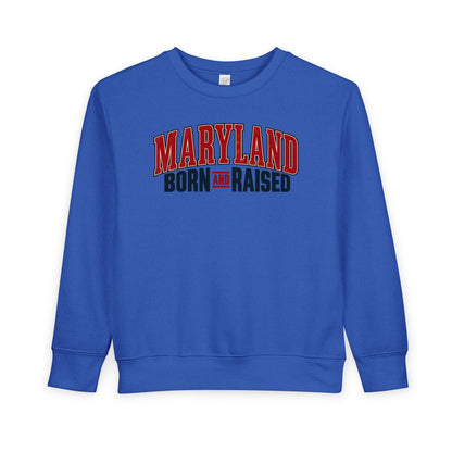 Maryland Born and Raised Timeless Heritage Unisex Toddler Sweatshirt