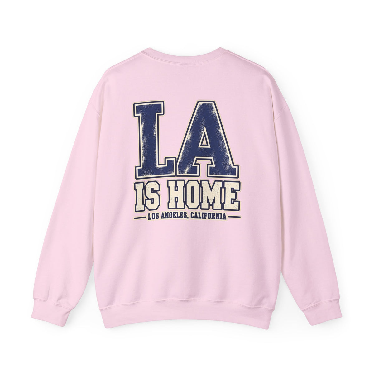 LA Is Home Los Angeles Unisex Crewneck Sweatshirt Graphic