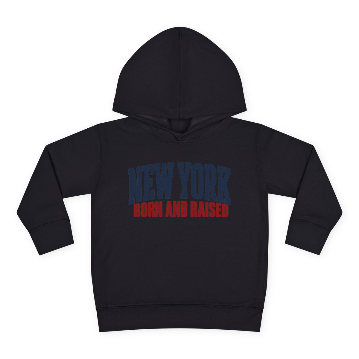 New York Born and Raised Premium Northeast Streetwear Unisex Toddler Pullover Fleece Hoodie Graphic